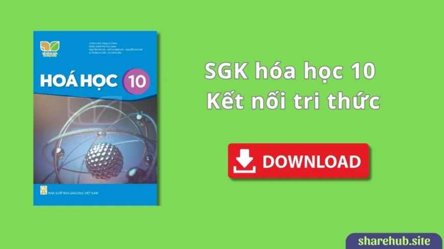 SGK Hóa học 10 – Kết nối tri thức