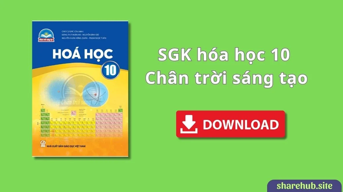 SGK Hóa Học 10 – Chân trời sáng tạo