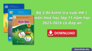 Bộ 3 đề kiểm tra HK I môn Hoá học lớp 11 mới nhất có đáp án