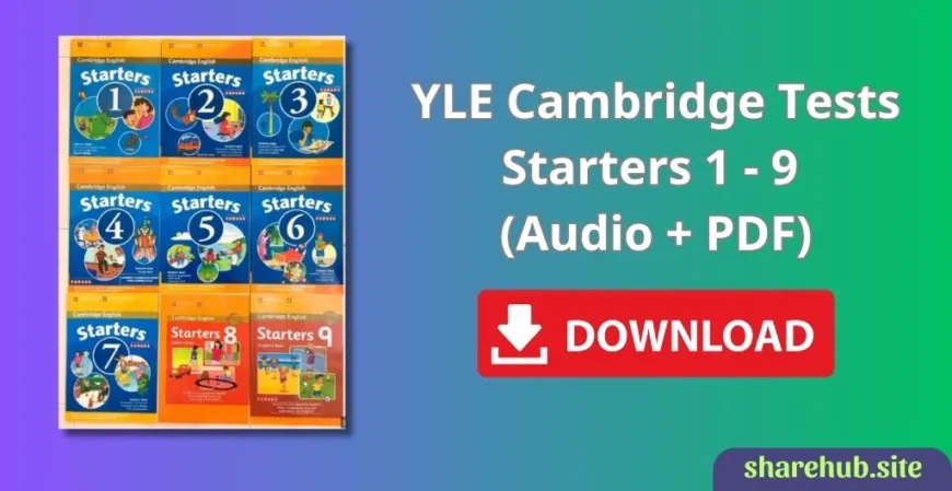 YLE Cambridge Tests Starters 1 – 9 (Audio + PDF)