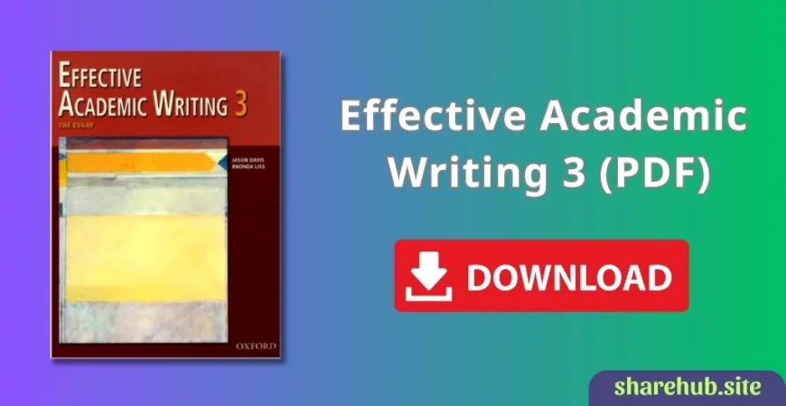 Effective Academic Writing 3: The Essay [PDF]