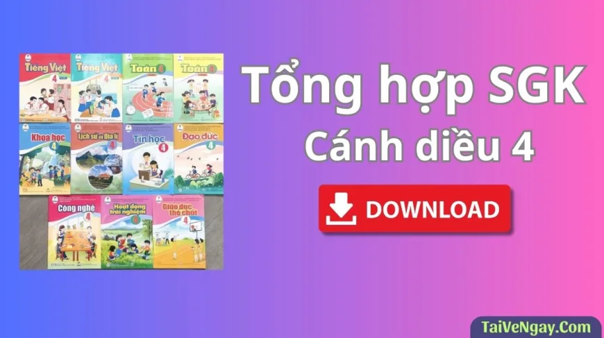 Bộ sách giáo khoa Lớp 4: Cánh diều (PDF)