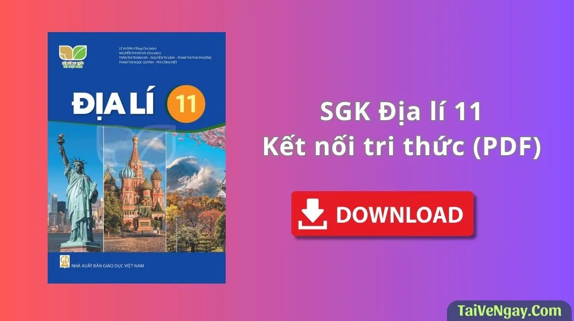 SGK Địa Lí 11 – Kết Nối Tri Thức (PDF)