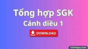 Bộ Sách Giáo Khoa Lớp 1: Cánh diều (PDF)