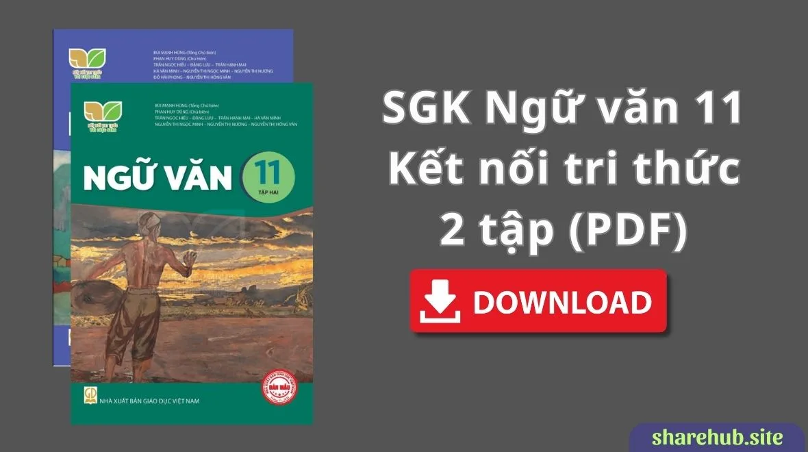 SGK Ngữ văn 11 [2 tập] – Kết nối tri thức (PDF)