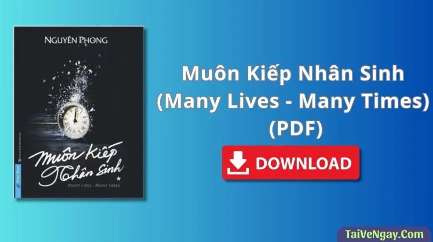 Muôn Kiếp Nhân Sinh (Many Lives – Many Times) (PDF)