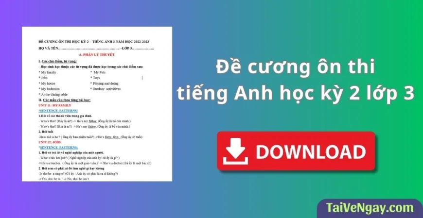 Đề cương ôn thi tiếng Anh học kỳ 2 lớp 3